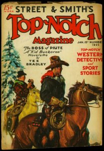 Top-Notch Pulp January 15 1932- Tex Bradley- Kid Buckaroo VG/F