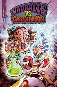 Madballs Vs Garbage Pail Kids #2 2022 Crosby Cover B Dynamite Entertainment EB26