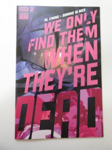 We Only Find Them When They're Dead #2  (2020)