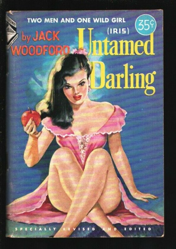 Broadway Novel Monthly #10 1950-Untamed Darling by Jack Woodford-Spicy pin-up...