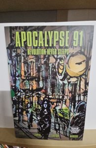 Apocalypse 91: Revolution Never Sleeps Trade Paperback