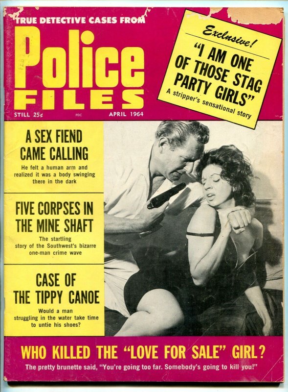 Police Files Magazine April 1964 Tippy Canoe- Stag Party Girls VG