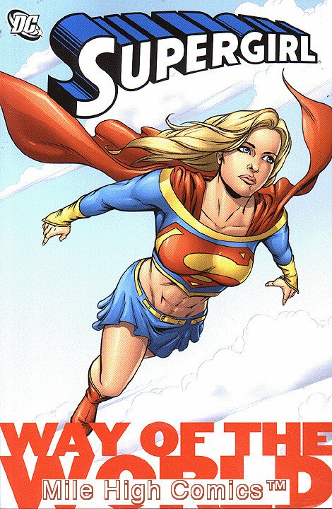 SUPERGIRL: WAY OF THE WORLD TPB (2009 Series) #1 Near Mint