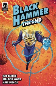 Black Hammer The End #1B VF/NM ; Dark Horse | Jeff Lemire