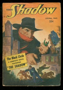 THE SHADOW- SPRING 1949- THE BLACK CIRCLE-RARE LATE PULP VG