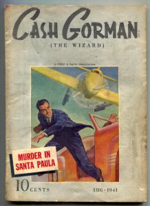 PULP:  Cash Gorman-The Wizard Pulp August 1941- Murder in Santa Paula