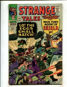 STRANGE TALES #145 (4.5) LO, THE EGGS SHALL HATCH!! 1966