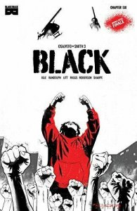 BLACK #6 (OF 6) (MR) - BLACK MASK COMICS - JULY 2016