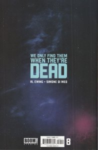 We Only Find Them When They're Dead # 8 Cover A Boom! 2021 [Q9]