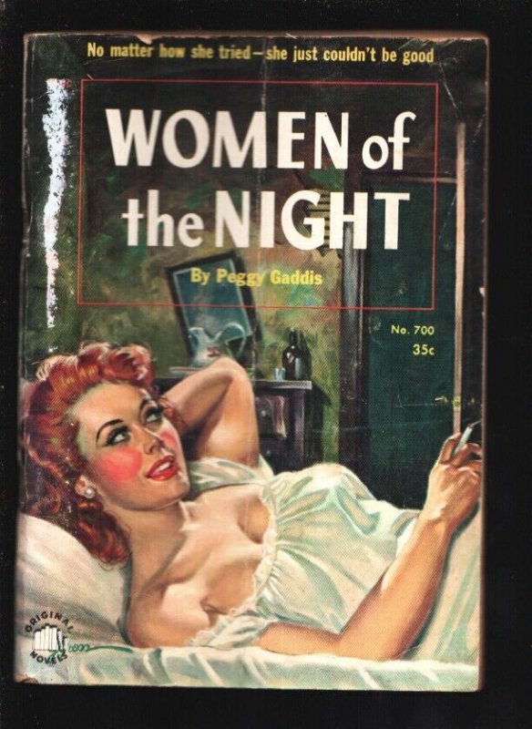 Original Novels #700 1951-Women of The Night- Peggy Gaddis-Spicy George Gross...