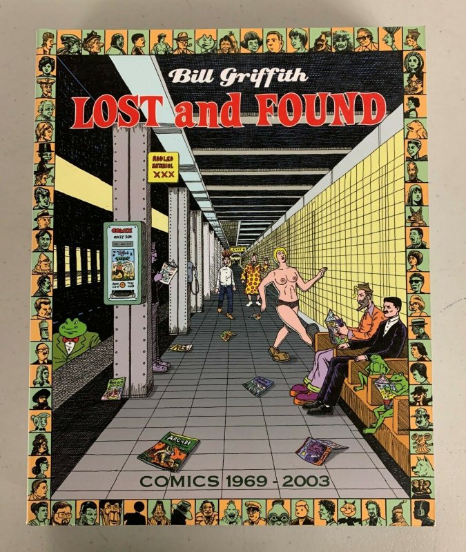 Bill Griffith Lost and Found: Comics 1969-2003 Paperback 