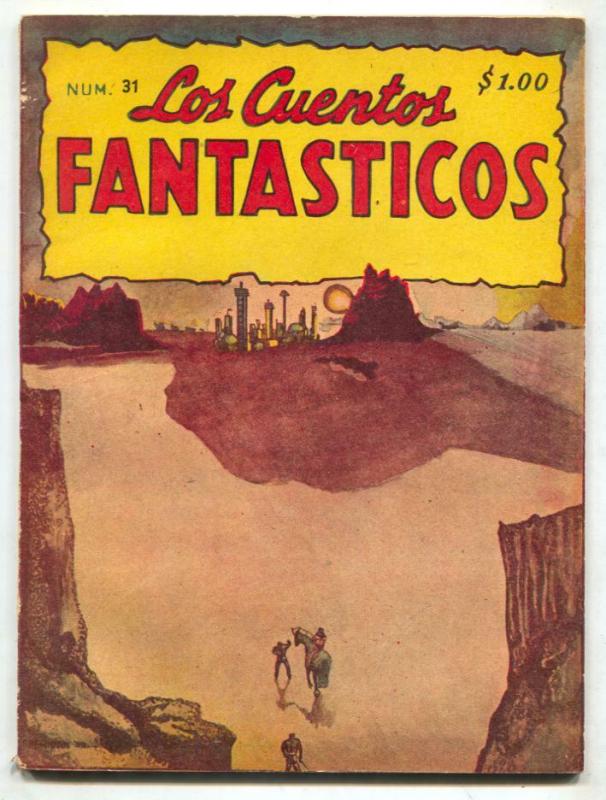 Los Cuentos Fantasticos #31 1951- Mexican Pulp- Bradbury