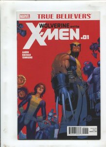 TRUE BELIEVERS: WOLVERINE & X-MEN/ALL-NEW WOLVERINE #1 - 2 BOOKS! - (9.2) 2017