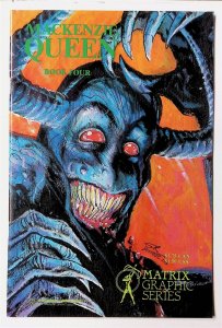 Mackenzie Queen #4 (1985, Martrix) FN+