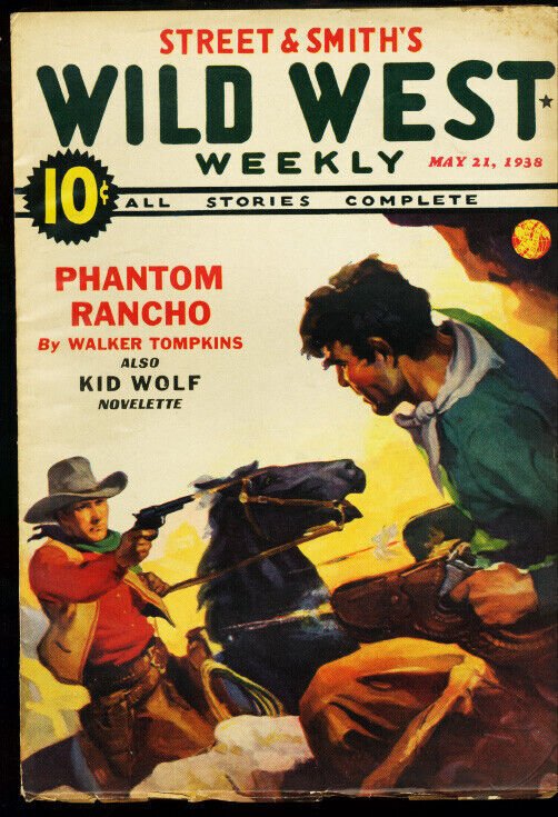 WILD WEST WEEKLY MAY 21 1938 SONORA KID PHANTOM RANCHO VG