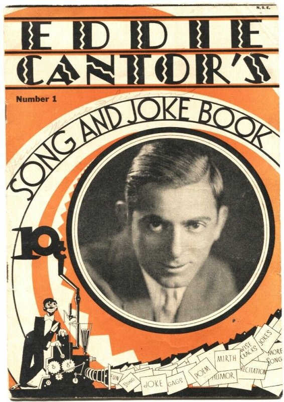 EDDIE CANTOR’S SONG AND JOKE BOOK-FIRST ISSUE-1930-GAGS-HUMOR-BLACK FACE ART