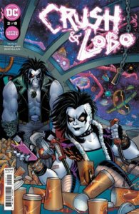 Crush & Lobo #2 Amanda Conner Cover DC Comics 2021 