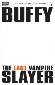 Buffy the Last Vampire Slayer #1C VF/NM ; Boom! | Blank Variant