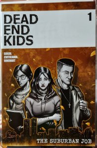 Dead End Kids: The Suburban Job #1 (2021) NM CVR A CRISS