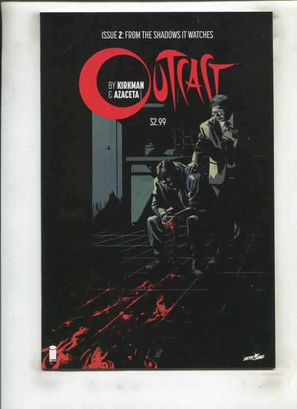 OUTCAST BY KIRKMAN AND AZACETA #2 (9.2) FROM THE SHADOWS IT WATCHES!! 2014
