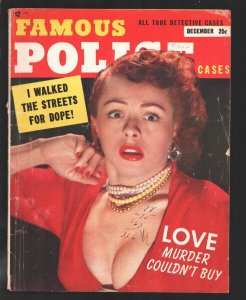 Famous Police Cases 12/1953-I Walked the Streets For Dope-Russ Meyer-posed ph...