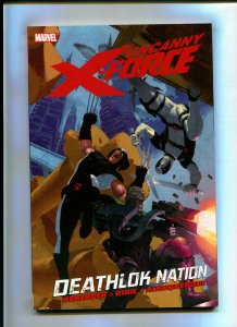 UNCANNY X-FORCE VOL. 2 (9.0) DEATHLOK NATION, TPB, SOFTCOVER!! 2012