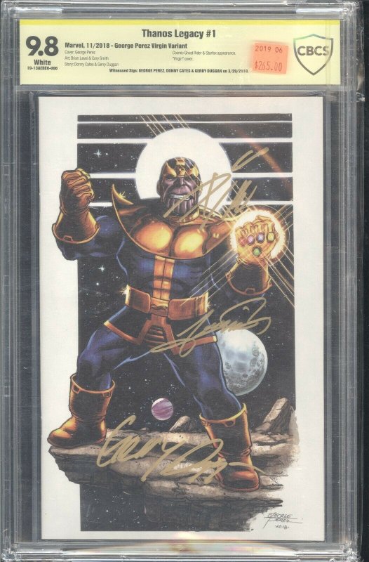 Thanos Legacy #1 Perez Virgin Cover CBCS 9.8 signed Perez, Duggan, Cates