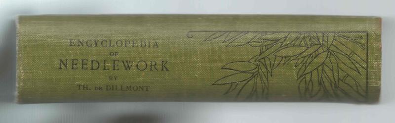 Encyclopedia of Needlework - 1st Published in 1884