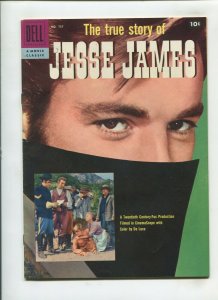 FOUR COLOR #757 (8.0) JESSE JAMES!! 1957