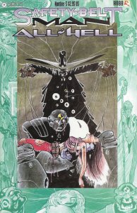 Safety-Belt Man: All Hell #5 VF ; Sirius | Penultimate Issue