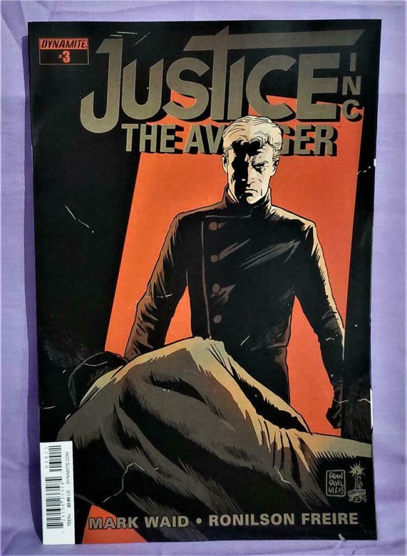 Mark Waid JUSTICE INC The Avenger #3 Ronilson Freire (Dynamite, 2015)!!