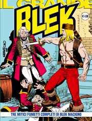 Tre Mitici Fumetti Completi di Blek Macigno