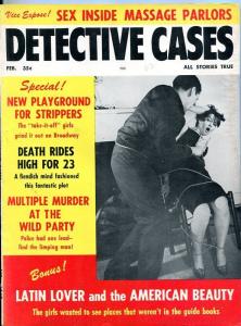 DETECTIVE CASES-FEB/1962-LATIN LOVER'S-PLAYGROUND FOR STRIPPERS-WILD PA VF/NM