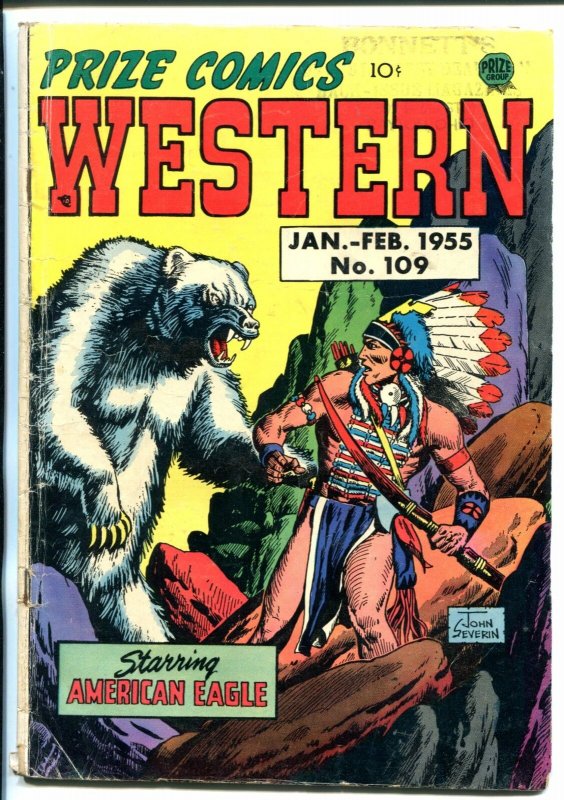 PRIZE COMICS WESTERN #109-1955-AMERICAN EAGLE-SEVERIN-WILLIAMSON-INDIANS-vg-