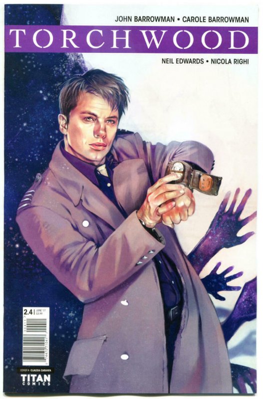 TORCHWOOD #4 A, NM, Captain Jack, Dr Who, 2017, John Barrowman, Claudia Caranfa