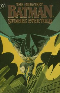 Greatest Batman Stories Ever Told, The TPB #2A FN ; DC | Walt Simonson