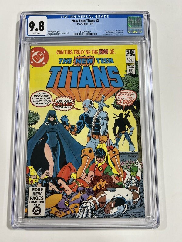 New Teen Titans 2 CGC 9.8 Deathstroke 1st Full Appearance 1980 W/Pages Perez Dc