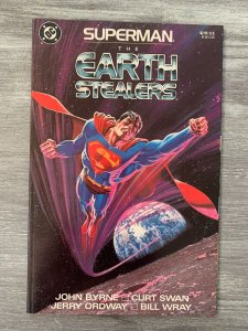 1988 SUPERMAN The Earth Stealers SC VF 8.0 1st DC Comics John Byrne