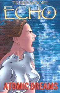 Echo (Abstract) TPB #2 FN ; Abstract | Atomic Dreams Terry Moore