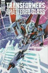 Transformers Shattered Glass # 3 Cover B NM IDW [C7]