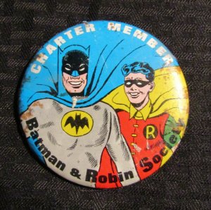 1966 BATMAN & ROBIN Society Charter Member 3.5 Pin Pinback Button VG - 3.5