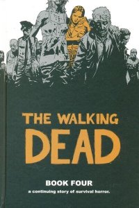 The Walking Dead Book #4 Image Comic Hardcover HC Graphic Novel GN NEW NM 9.4 ba