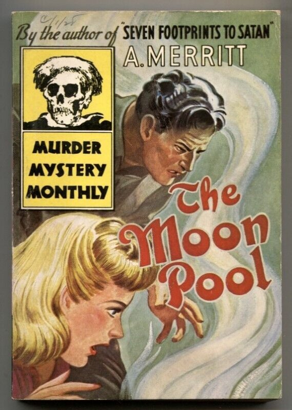 Murder Mystery Monthly #18 - The Moon Pool A Merritt 1944