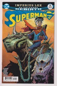 DC Comics! Superman! Rebirth! Issue #35! Imperius Lex!