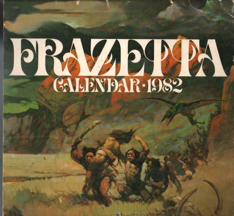 Frazetta Calendar 1982-faulous Frank Frazetta fantasy art-G/VG