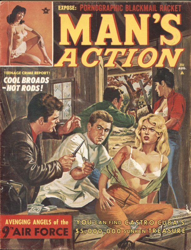 MAN’S ACTION 8/1963-WOUNDED GUN MOLL INJECTION-CHEESECAKE-EXPLOITATION-PULP