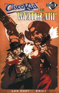 Cisco Kid vs. Wyatt Earp, The #1 VF ; Moonstone