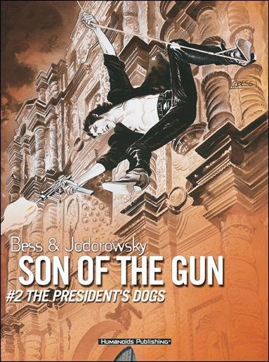 Son of the Gun TPB HC #2 VF/NM ; Humanoids | hardcover Jodorowsky President's Do