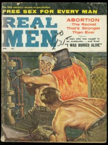 Real Men Magazine April  1962- Abortion- Buried Alive- Furnace fight cover