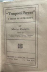 Temporal power, a novel, CORELLI, 1906